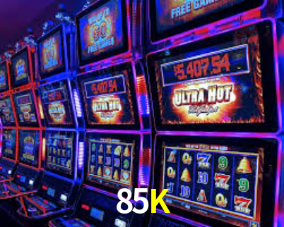 85K
